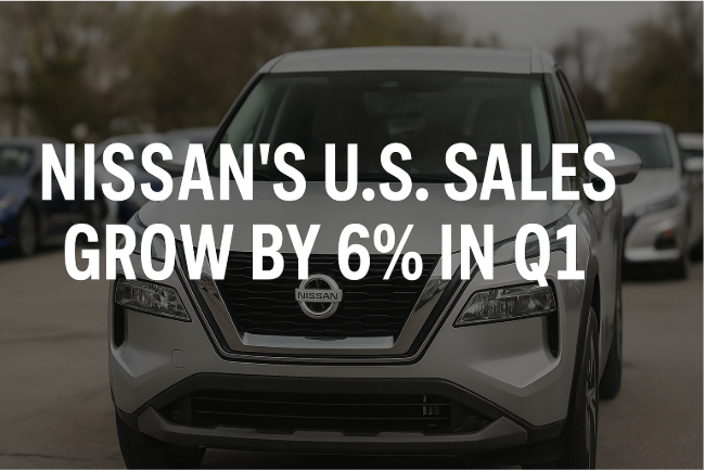 Nissan's U.S. Sales Grow by 6% in Q1